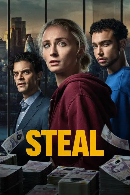 Steal (TV Series 2026)
