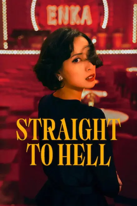 Straight to Hell (TV Series 2026)