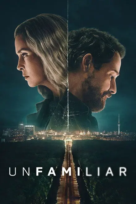 Unfamiliar (TV Series 2026)